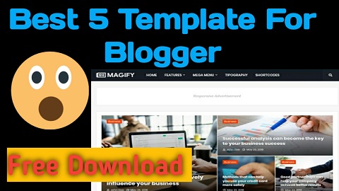 Best 5 Template for Blogger Free