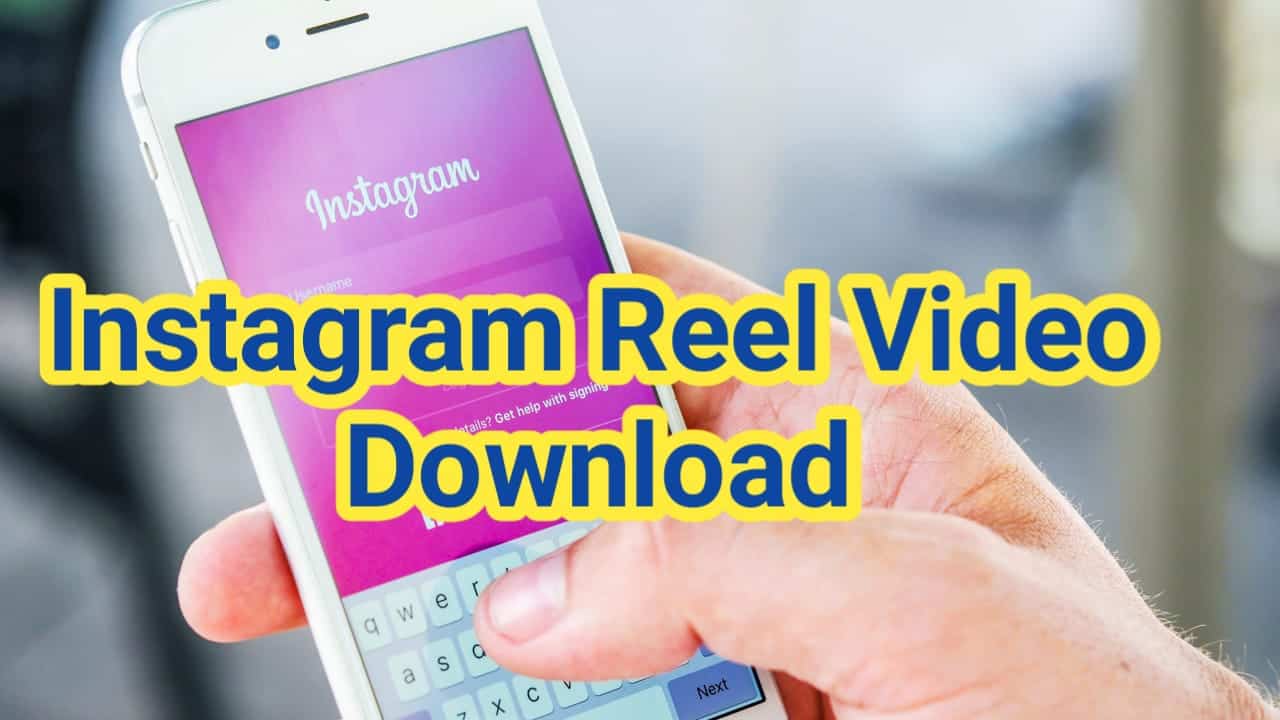 Instagram Reel video Download Kaise Kare